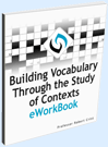 Building Vocabulary Through the Study of Contexts